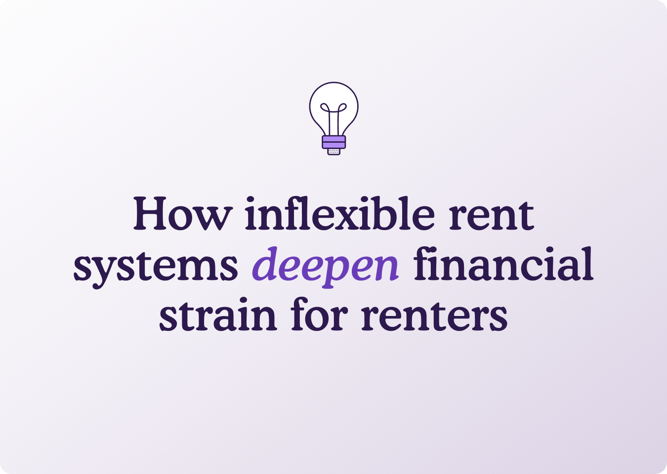 How Inflexible Rent Systems Deepen Financial Strain for Renters